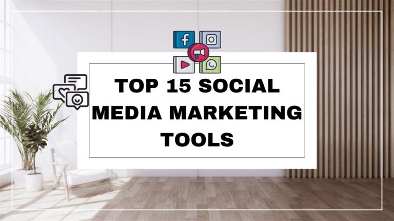 Unveiling the Top 15 Social Media Marketing Tools: Enhance Your Online Presence and Engagement
